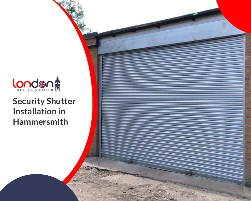 Security Shutter in Hammersmith